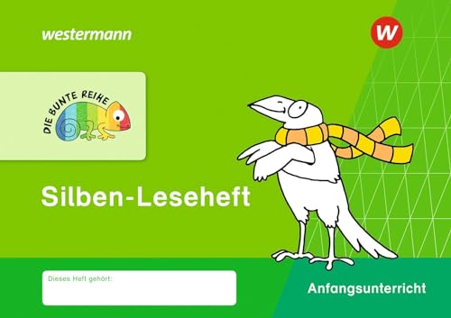 DIE BUNTE REIHE - Deutsch: Silben-Leseheft 0 Von der Silbe zum Wort