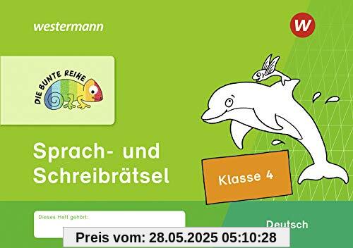 DIE BUNTE REIHE - Deutsch: Sprach- und Schreibrätsel Klasse 4 DIE BUNTE REIHE - Deutsch: Sprach- und Schreibrätsel Klasse 4