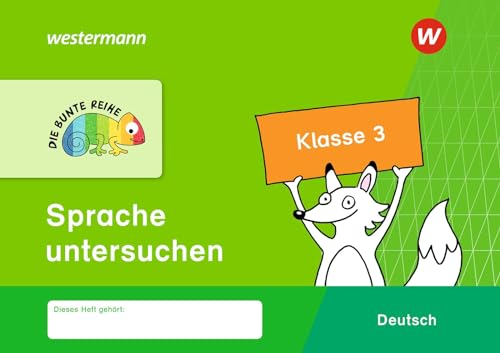 DIE BUNTE REIHE - Deutsch: Sprache untersuchen Klasse 3 von Westermann Bildungsmedien Verlag GmbH
