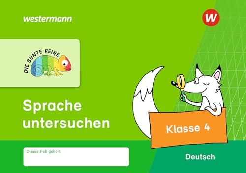 DIE BUNTE REIHE - Deutsch: Sprache untersuchen Klasse 4