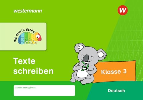 DIE BUNTE REIHE - Deutsch: Texte schreiben Klasse 3