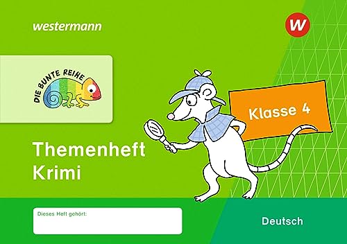 DIE BUNTE REIHE - Deutsch: Themenheft Krimi Klasse 4