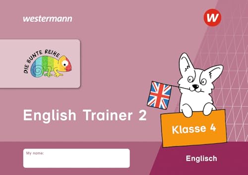 DIE BUNTE REIHE - Englisch: English Trainer 2, Klasse 4 DIE BUNTE REIHE - Englisch: English Trainer 2, Klasse 4 von Westermann Schulbuchverlag