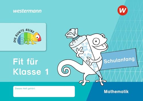 DIE BUNTE REIHE - Mathematik: Fit für Klasse 1