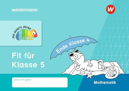 DIE BUNTE REIHE - Mathematik: Fit für Klasse 5