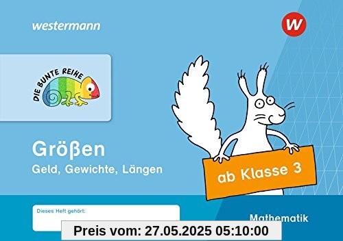 DIE BUNTE REIHE - Mathematik: Größen ab Klasse 3