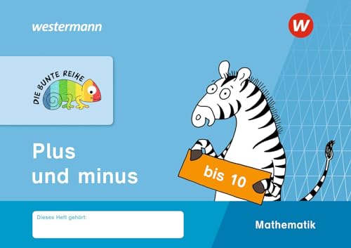 DIE BUNTE REIHE - Mathematik: Plus und minus bis 10