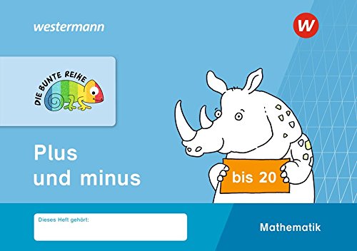 DIE BUNTE REIHE - Mathematik: Plus und minus bis 20 von Westermann Schulbuch