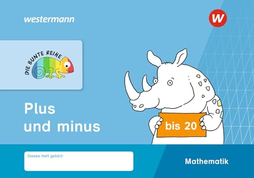DIE BUNTE REIHE - Mathematik: Plus und minus bis 20