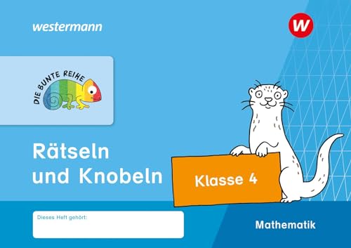 DIE BUNTE REIHE - Mathematik: Rätseln und Knobeln, Klasse 4 von Westermann Schulbuchverlag