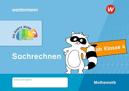 DIE BUNTE REIHE - Mathematik: Sachrechnen, Klasse 4