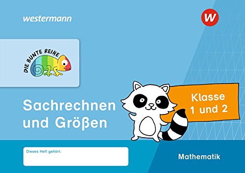 DIE BUNTE REIHE - Mathematik: Sachrechnen und Größen, Klasse 1 und 2 von Westermann Schulbuch