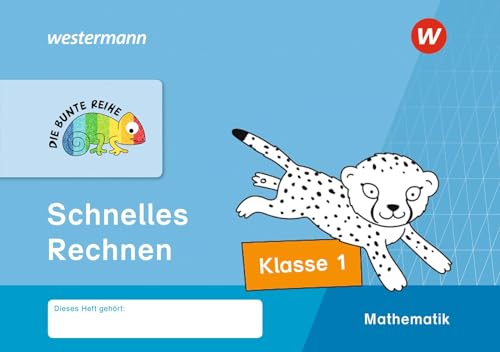 DIE BUNTE REIHE - Mathematik: Schnelles Rechnen, Klasse 1