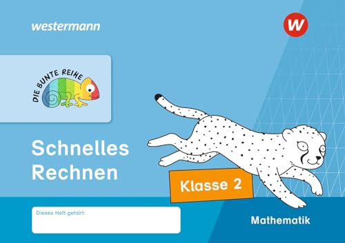 DIE BUNTE REIHE - Mathematik: Schnelles Rechnen, Klasse 2