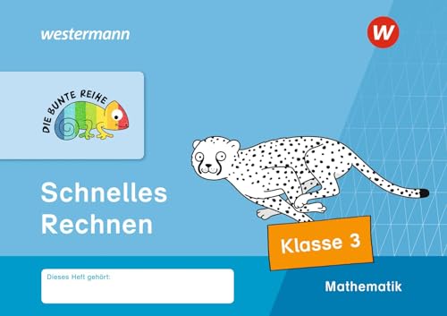 DIE BUNTE REIHE - Mathematik: Schnelles Rechnen, Klasse 3