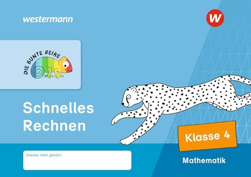 DIE BUNTE REIHE - Mathematik: Schnelles Rechnen, Klasse 4