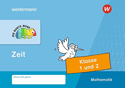 DIE BUNTE REIHE - Mathematik: Zeit, Klasse 1 und 2 von Westermann Schulbuch