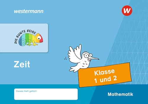 DIE BUNTE REIHE - Mathematik: Zeit, Klasse 1 und 2