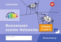 DIE BUNTE REIHE - Medienbildung 3 / 4.Basiswissen soziale Netzwerke Klasse 3/4 von Westermann Bildungsmedien