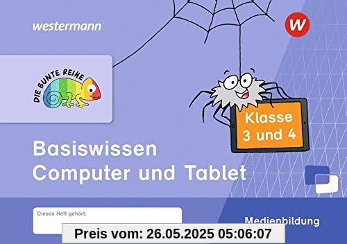 DIE BUNTE REIHE - Medienbildung: Basiswissen Computer und Tablet Klasse 3/4