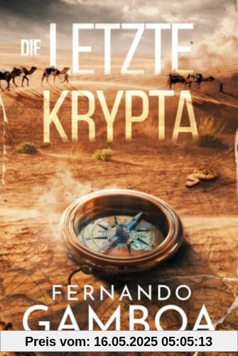 DIE LETZTE KRYPTA (Die Abenteuer von Ulises Vidal, Band 1)
