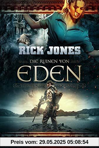 DIE RUINEN VON EDEN (Eden 1): Thriller