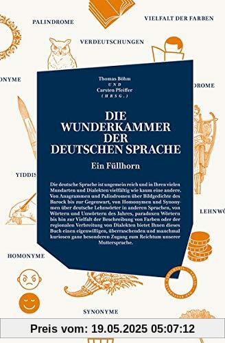 DIE WUNDERKAMMER DER DEUTSCHEN SPRACHE: Ein Füllhorn