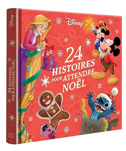 DISNEY - 24 Histoires pour attendre Noël - Hors Série von DISNEY HACHETTE