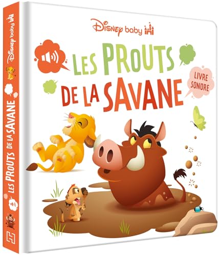 DISNEY BABY - Les Prouts de la Savane - Livre sonore - LE ROI LION von DISNEY HACHETTE