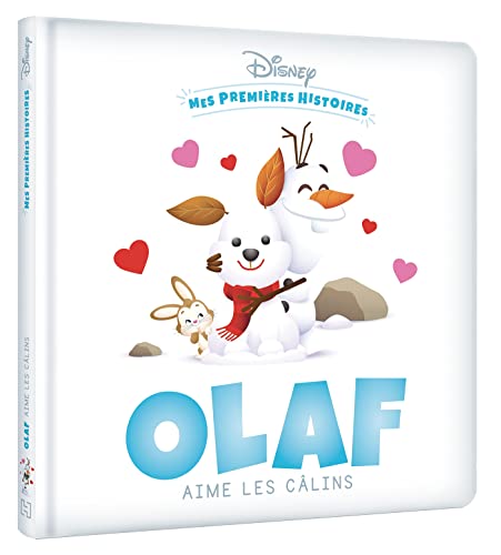 DISNEY - Mes Premières histoires - Olaf aime les câlins von DISNEY HACHETTE