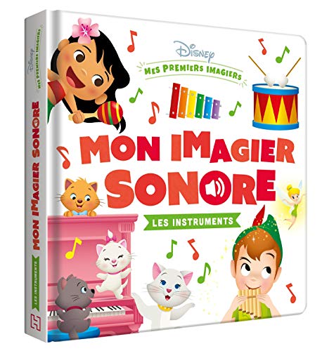 DISNEY BABY - Mon Imagier Sonore - Les instruments de musique von DISNEY HACHETTE