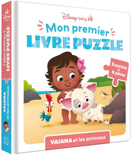 DISNEY BABY - Mon Premier livre puzzle - 4 pièces - Vaiana et les animaux: 5 puzzles de 4 pièces von DISNEY HACHETTE