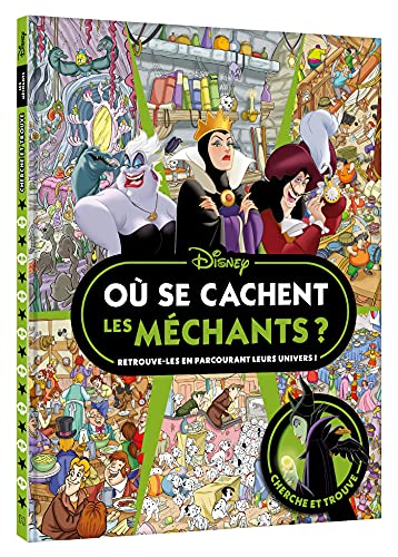 DISNEY CLASSIQUES - Où se cachent les méchants ? - Cherche et trouve von DISNEY HACHETTE