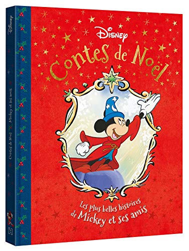 DISNEY - Contes de Noël - Les plus belles histoires de Mickey et ses amis DISNEY - Contes de Noël - Les plus belles histoires de Mickey et ses amis