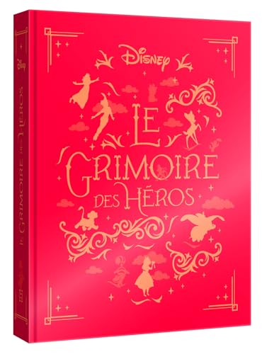 DISNEY - Le Grimoire des Héros - 10 histoires de Pinocchio au Roi Lion von DISNEY HACHETTE