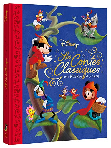 DISNEY - Les contes classiques revisités par Mickey et ses amis: Hansel et Gretel, Boucles d Or, Le Petit Chaperon Rouge, Mickey et le haricot magique,...