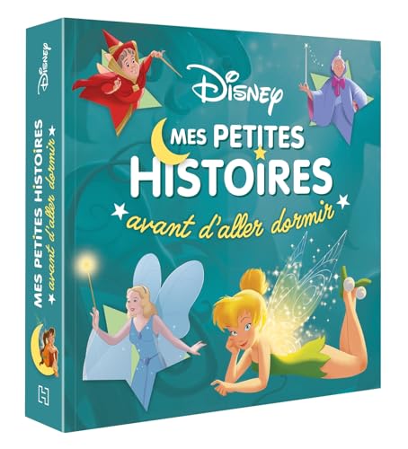DISNEY - Mes Petites Histoires avant d'aller dormir - Spécial Fées von DISNEY HACHETTE