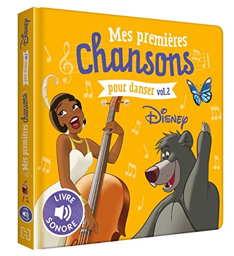 DISNEY - Mes Premières Chansons Pour Danser Vol. 2 - Livre sonore: Tome 2