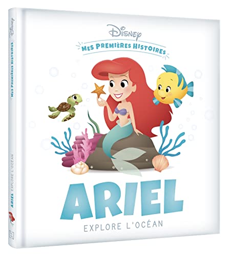 DISNEY - Mes Premières Histoires - Ariel explore l'océan von DISNEY HACHETTE