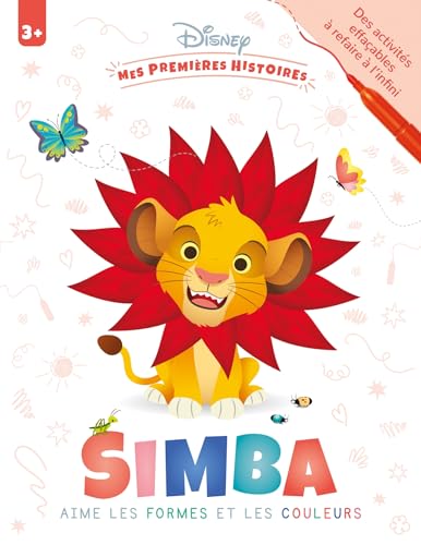 DISNEY - Mes Premières Histoires - Cahier d'activités - Simba aime les formes et les couleurs von DISNEY HACHETTE