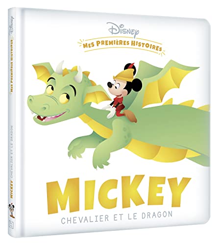 DISNEY - Mes Premières Histoires - Mickey chevalier et le dragon von DISNEY HACHETTE