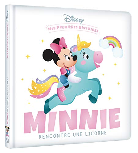 DISNEY - Mes Premières Histoires - Minnie rencontre une Licorne: Minnie rencontre une Licorne von DISNEY HACHETTE