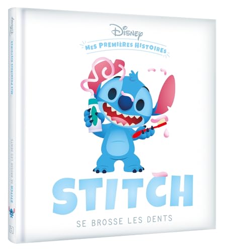 DISNEY - Mes Premières Histoires - Stitch se brosse les dents von DISNEY HACHETTE