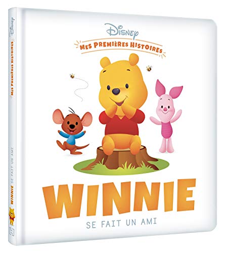 DISNEY - Mes Premières Histoires - Winnie se fait un ami