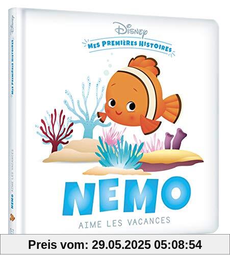 DISNEY - Mes premières histoires - Nemo aime les vacances