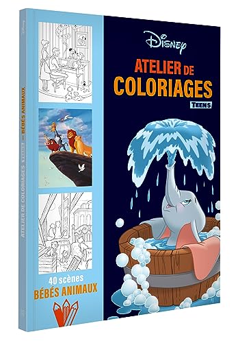 DISNEY TEENS - Atelier de coloriages - Les Bébés Animaux von DISNEY HACHETTE
