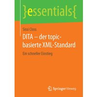 DITA – der topic-basierte XML-Standard