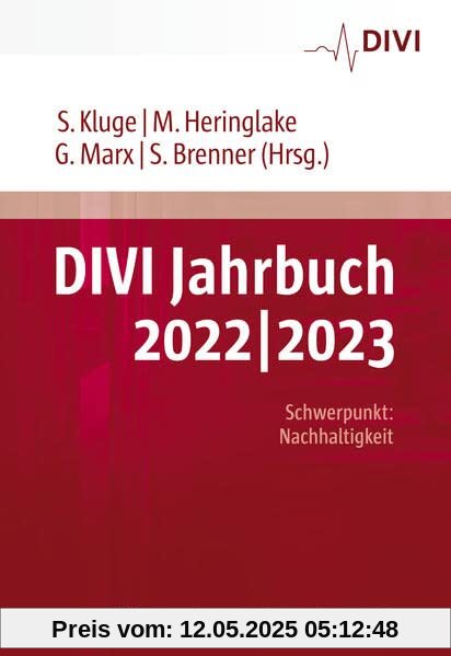 DIVI Jahrbuch 2022/2023: Schwerpunkt „Klimawandel und Nachhaltigkeit“ DIVI Jahrbuch 2022/2023: Schwerpunkt „Klimawandel und Nachhaltigkeit“