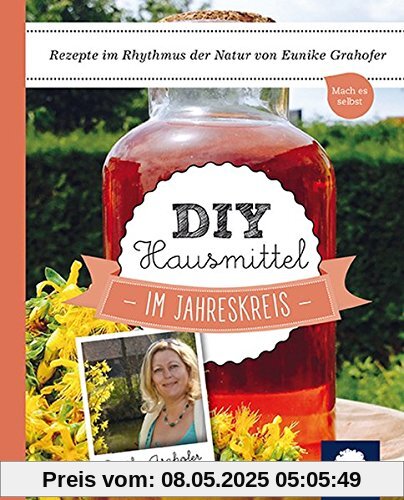 DIY Hausmittel: im Jahreskreis