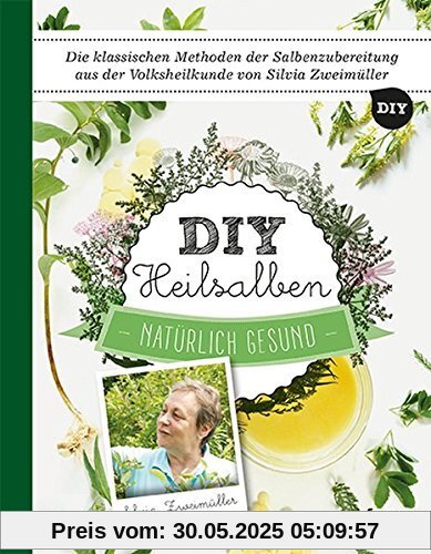 DIY Heilsalben: Natürlich gesund